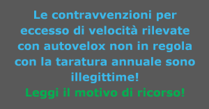 Taratura autovelox e illegittimità multe eccesso velocità